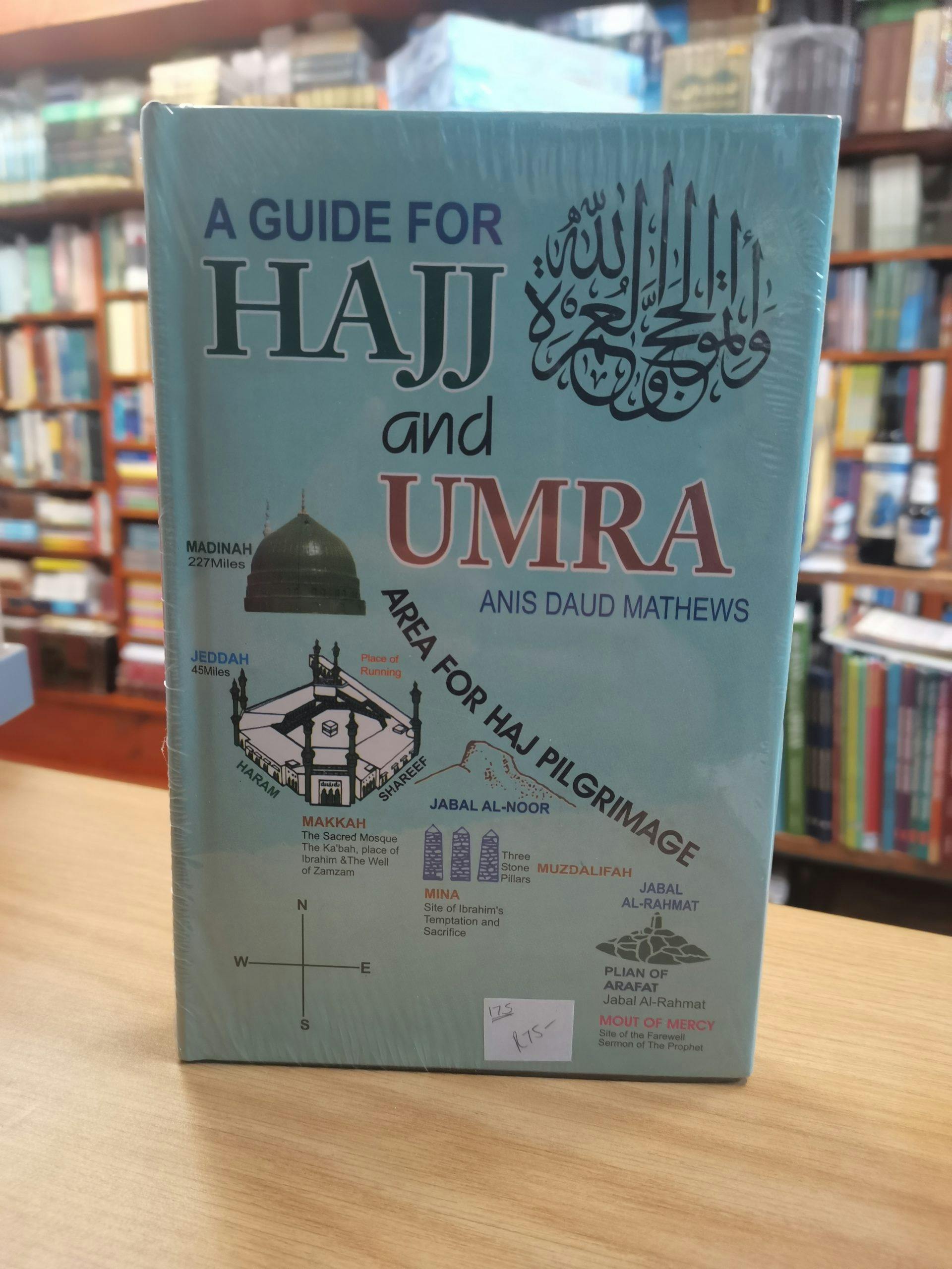 Featured image of A Guide For Hajj and Umra