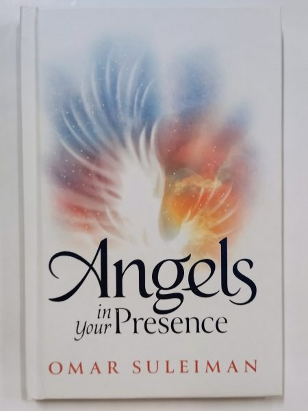Angels in Your Presence by Omar Suleiman