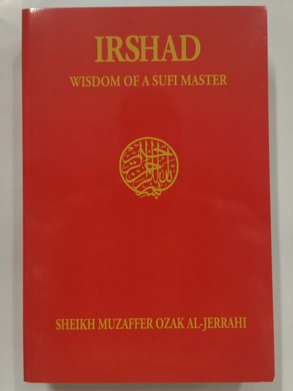 Irshad: Wisdom of a Sufi Master