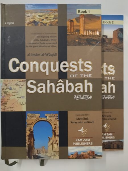 Conquests of the Sahabah (2 Volume Set)