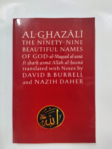 Al-Ghazali on the Ninety-nine Beautiful Names of God