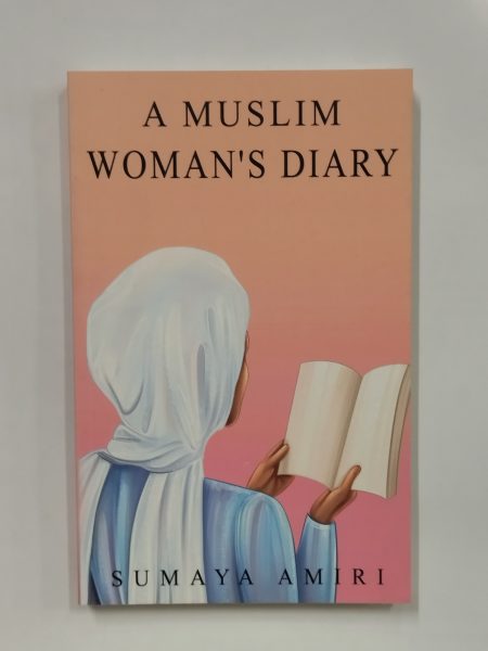 A Muslim Woman's Diary Sumaya Amiri (Author)
