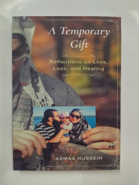 A Temporary Gift: Reflections on Love, Loss and Healing by Asmaa Hussein