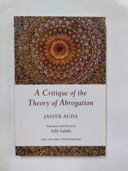 A Critique of the Theory of Abrogation