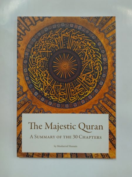 The Majestic Quran – A Summary of the 30 Chapters