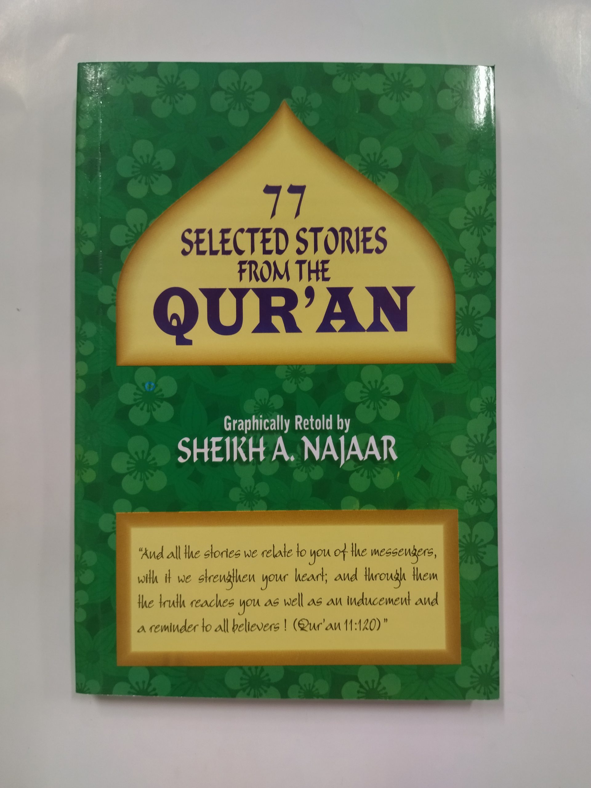 77 Selected Stories from the Qur'an By Sheikh Abubaker Najaar
