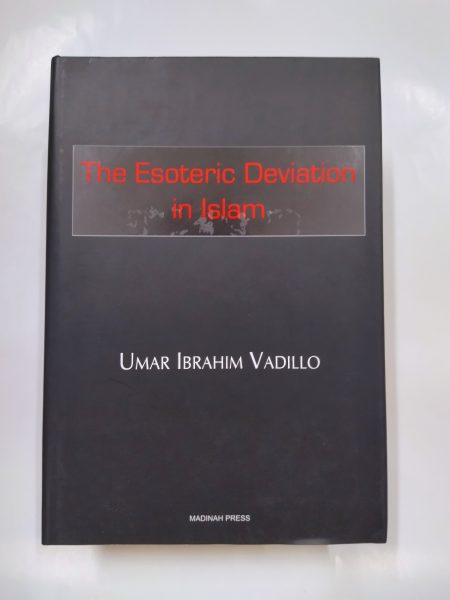 The Esoteric Deviation in Islam
