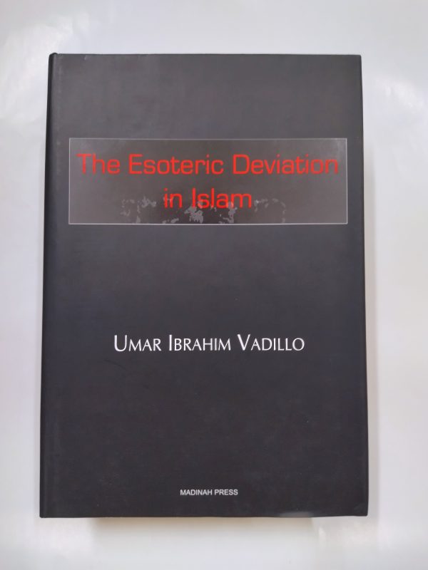 The Esoteric Deviation in Islam
