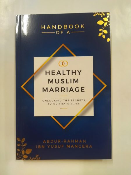 Handbook of a Healthy Muslim Marriage