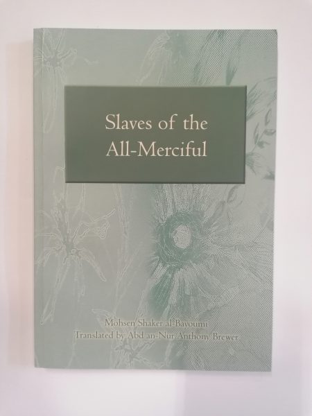 Slaves Of The All-Merciful