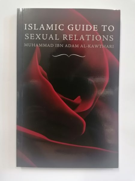 Islamic Guide To Sexual Relations