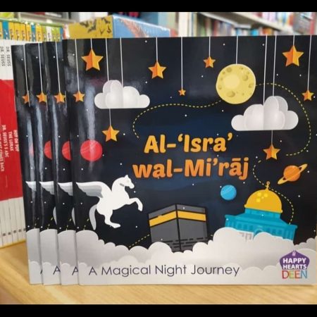 Al-Isra Wal-Miraj - A Magical Night Journey