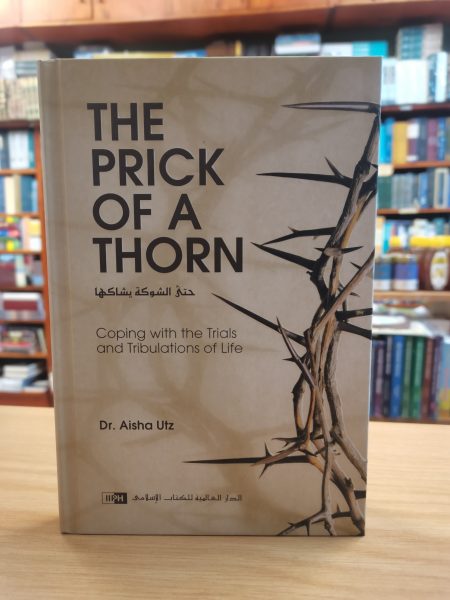 The Prick Of A Thorn HB