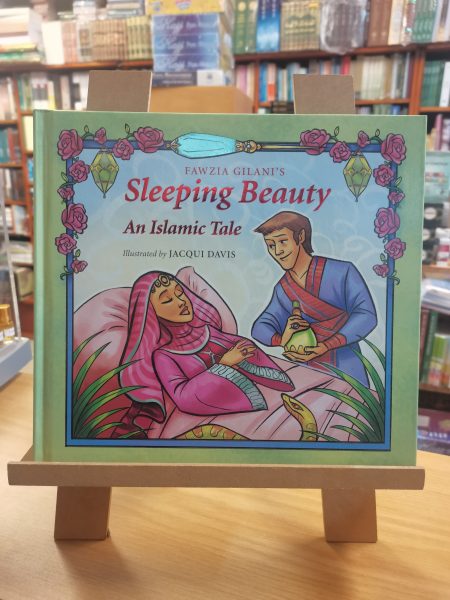 Sleeping Beauty An Islamic Tale