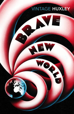 A brave new world By: Aldous Huxley