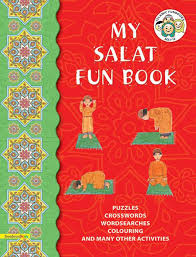 My Salat Fun Book By: Tahera Kassamali