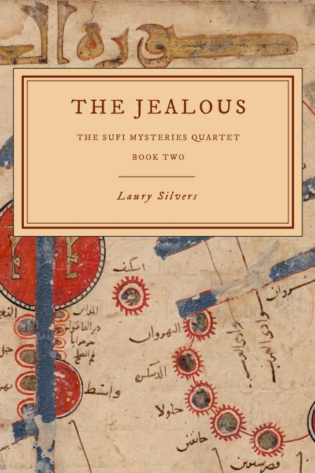 Sufi Mysteries Quartet , Book 2 The Jealous