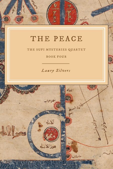 Sufi Mysteries Quartet , Book 4 The Peace