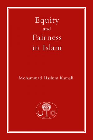 Equity and Fairness in Islam