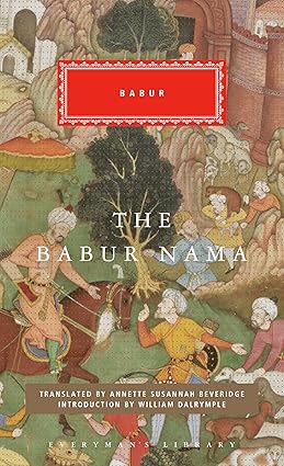 The Babur Nama: Introduction by William Dalrymple