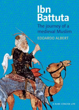 Ibn Battuta, The Journey of Medieval Muslim