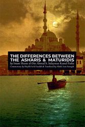 The Differences Between the Asháris and Maturidis