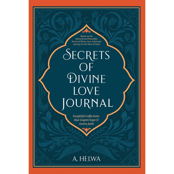 Secrets of Divine Love Journal: Insightful Reflections that Inspire Hope and Revive Faith