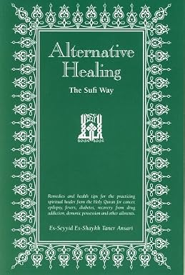 Alternative Healing: The Sufi Way